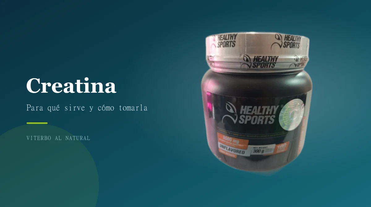 Creatina: para qué sirve y cómo tomarla